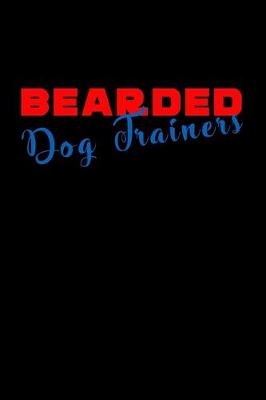 Book cover for Bearded dog Trainers do it Better