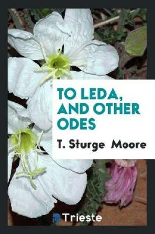 Cover of To Leda, and Other Odes