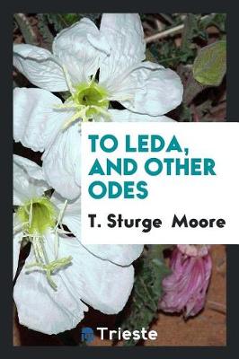 Book cover for To Leda, and Other Odes