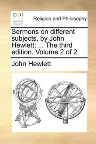 Cover of Sermons on Different Subjects, by John Hewlett; ... the Third Edition. Volume 2 of 2