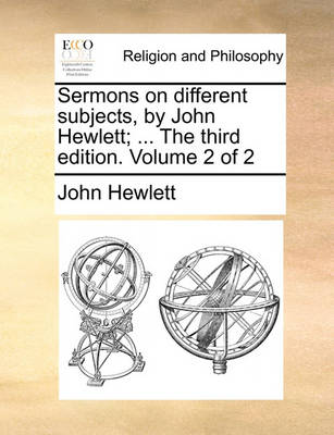 Book cover for Sermons on Different Subjects, by John Hewlett; ... the Third Edition. Volume 2 of 2