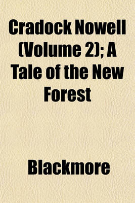 Book cover for Cradock Nowell (Volume 2); A Tale of the New Forest