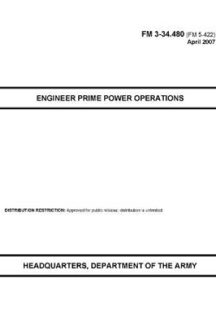 Cover of FM 3-34.480 Engineer Prime Power Operations