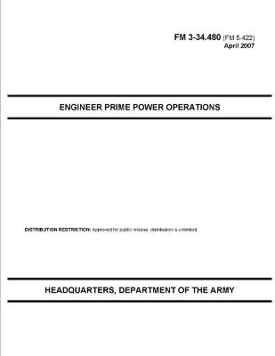 Book cover for FM 3-34.480 Engineer Prime Power Operations