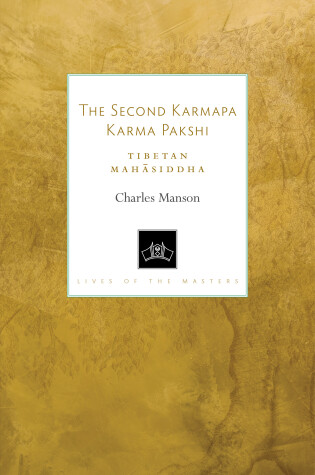 Cover of The Second Karmapa Karma Pakshi