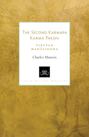 Book cover for The Second Karmapa Karma Pakshi