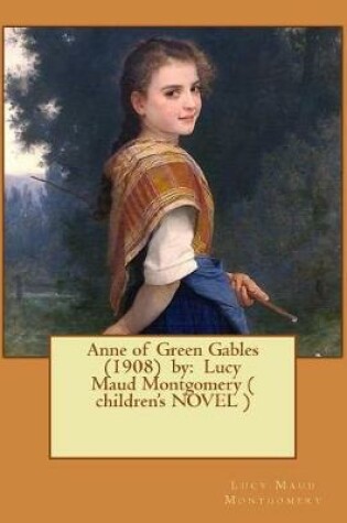 Cover of Anne of Green Gables (1908) by