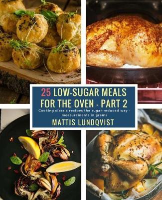 Cover of 25 Low-Sugar Meals for the Oven - Part 2