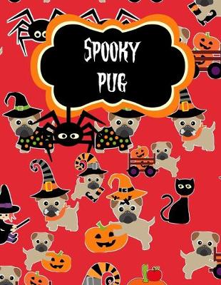 Book cover for Spooky Pug