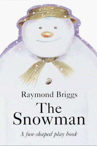 Cover of The Snowman Shaped Board Book