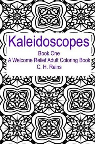 Cover of Kaleidoscopes Book One