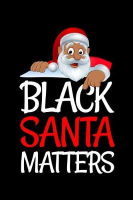 Book cover for Black Santa Matters
