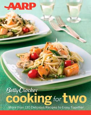 Book cover for AARP/Betty Crocker Cooking for Two