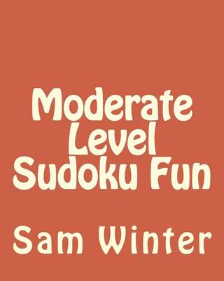 Book cover for Moderate Level Sudoku Fun