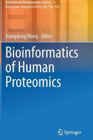 Cover of Bioinformatics of Human Proteomics