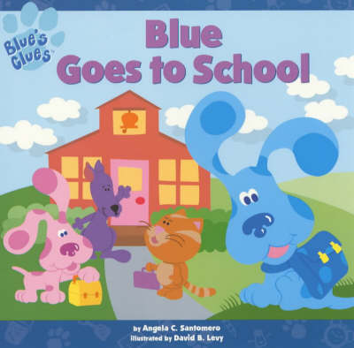 Book cover for Blue Goes to School