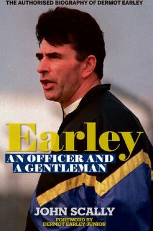 Cover of Earley - an Officer and a Gentleman