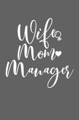 Cover of Wife Mom Manager
