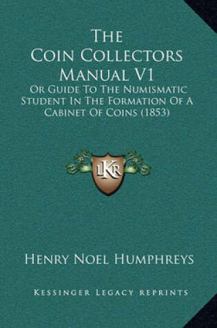 Cover of The Coin Collectors Manual V1