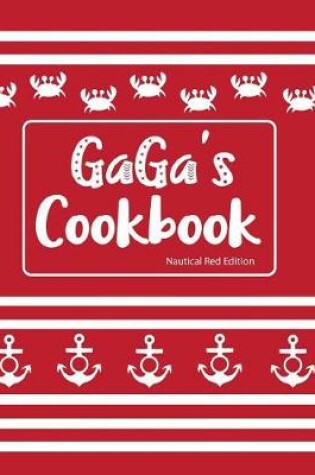 Cover of Gaga's Cookbook Nautical Red Edition