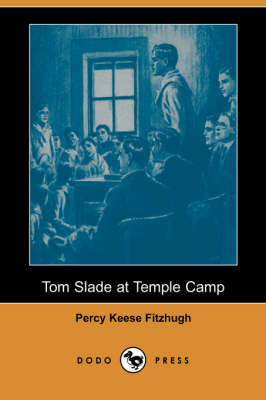 Book cover for Tom Slade at Temple Camp (Dodo Press)