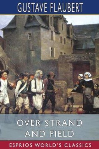 Cover of Over Strand and Field (Esprios Classics)