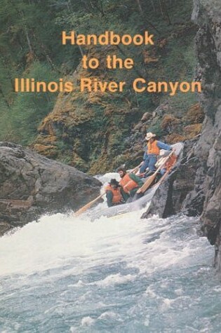 Cover of Handbook Illinois River Canyon