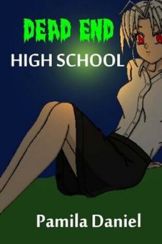 Cover of Dead End High School