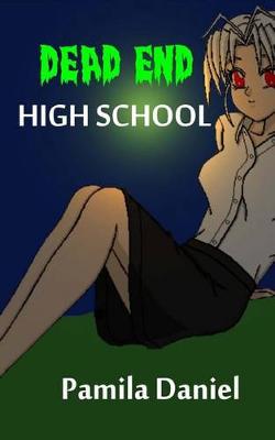 Book cover for Dead End High School