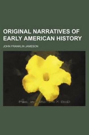 Cover of Original Narratives of Early American History (Volume 14)