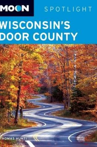 Cover of Moon Spotlight  Door County