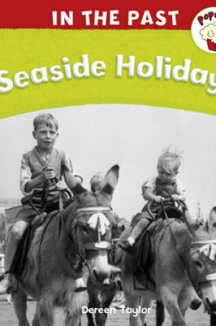 Cover of Popcorn: In The Past: Seaside Holidays