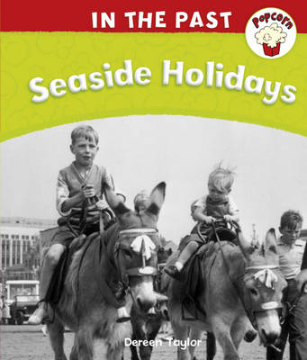 Book cover for Popcorn: In The Past: Seaside Holidays