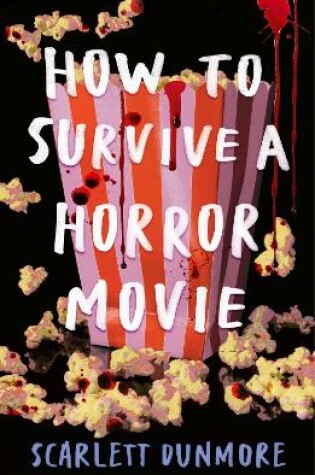 Cover of How to Survive a Horror Movie