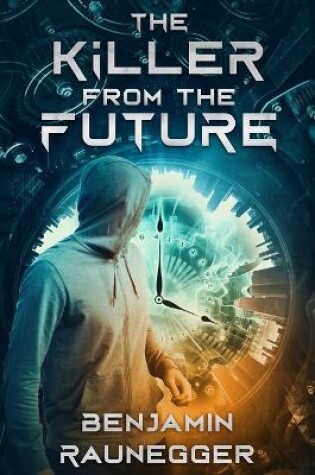 Cover of The Killer from the Future