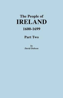 Book cover for People of Ireland 1600-1699, Part Two