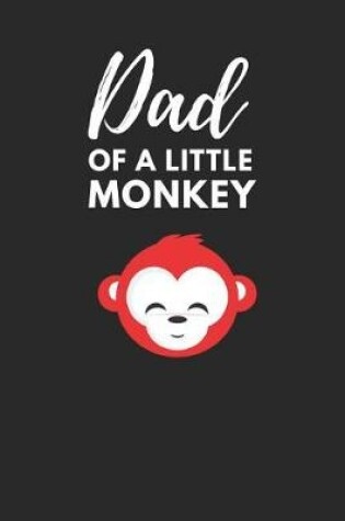 Cover of Dad of a Little Monkey