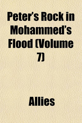 Book cover for Peter's Rock in Mohammed's Flood (Volume 7)