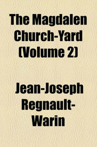 Cover of The Magdalen Church-Yard (Volume 2)