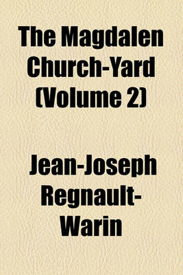 Book cover for The Magdalen Church-Yard (Volume 2)