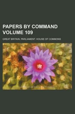 Cover of Papers by Command Volume 109