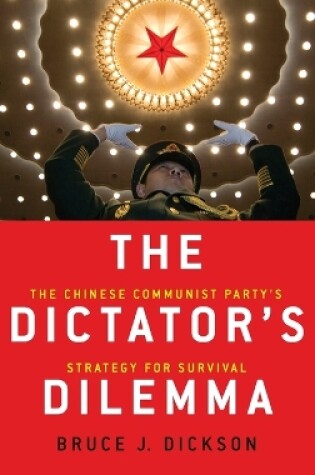 Cover of The Dictator's Dilemma