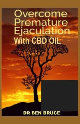 Book cover for Overcome Premature Ejaculation with CBD Oil