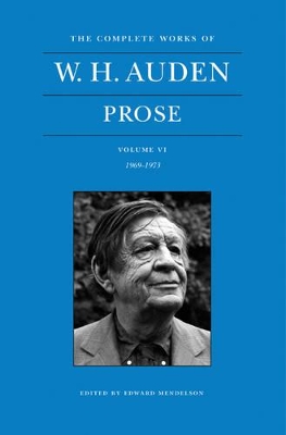 Book cover for The Complete Works of W. H. Auden, Volume VI