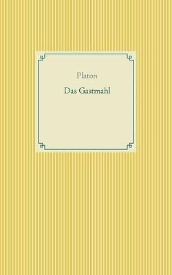 Book cover for Das Gastmahl
