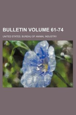 Cover of Bulletin Volume 61-74