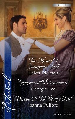 Cover of The Master Of Stonegrave Hall/Engagement Of Convenience/Defiant In The Viking's Bed
