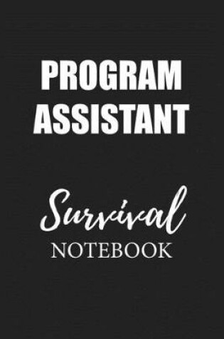 Cover of Program Assistant Survival Notebook