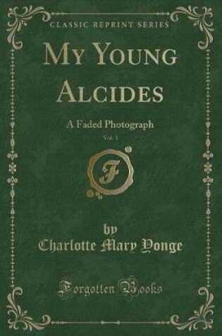 Cover of My Young Alcides, Vol. 1