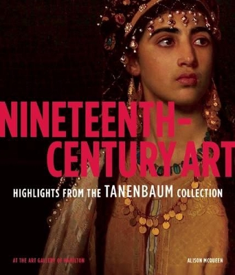 Book cover for Nineteenth-Century Art: Highlights from the Tanenbaum Collection